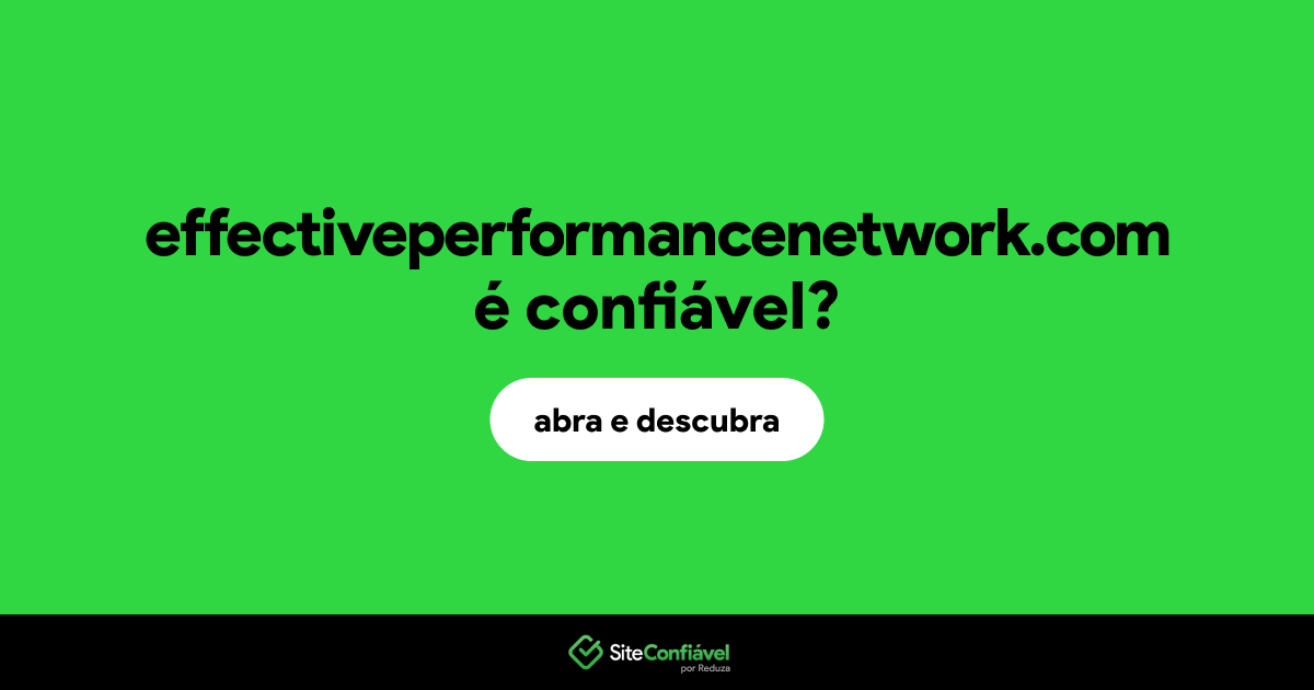 O site effectiveperformancenetwork.com é confiável?