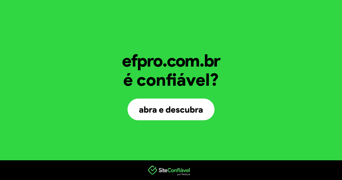 O site efpro.com.br é confiável?