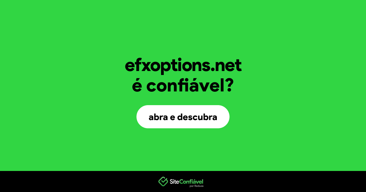 O site efxoptions.net é confiável?