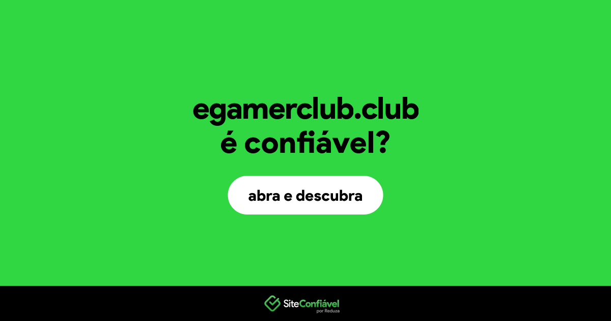 O site egamerclub.club é confiável?
