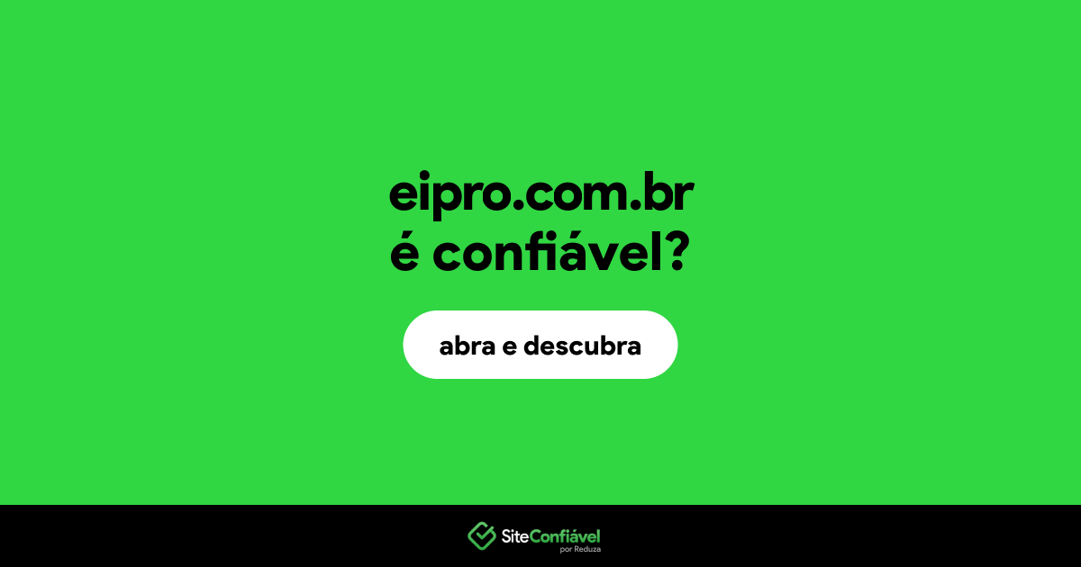 O site eipro.com.br é confiável?