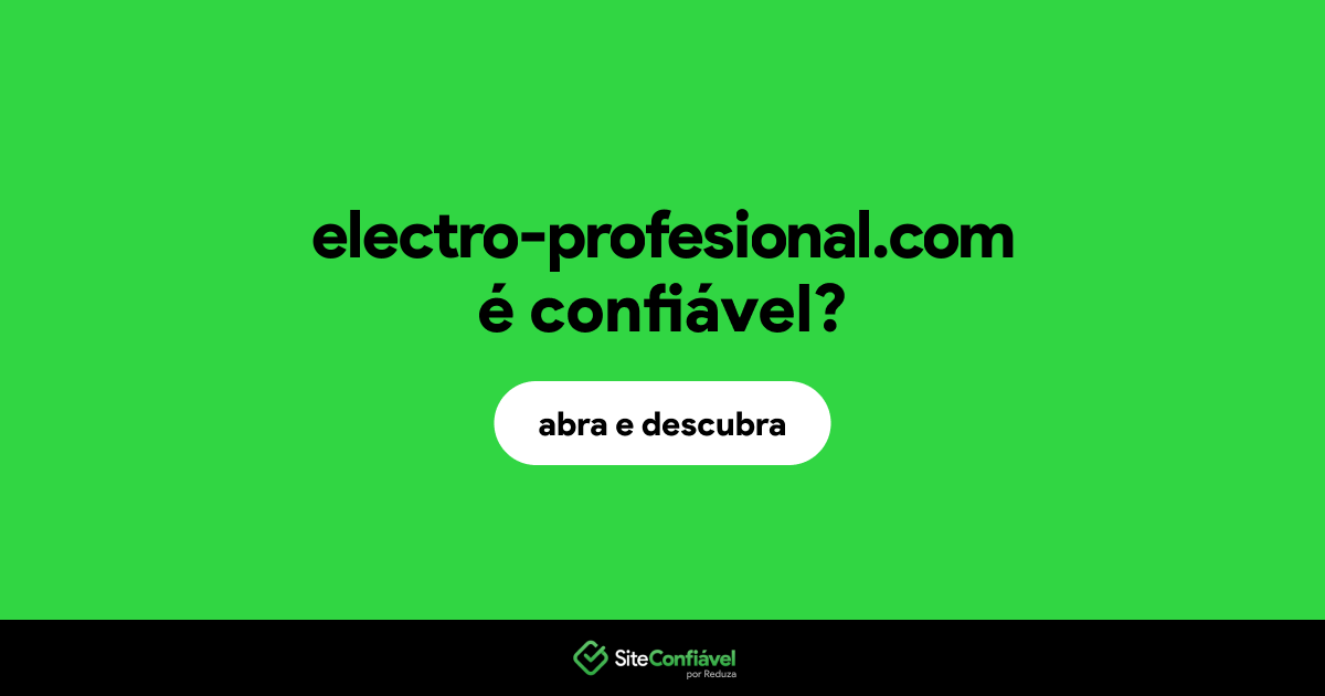 O site electro-profesional.com é confiável?