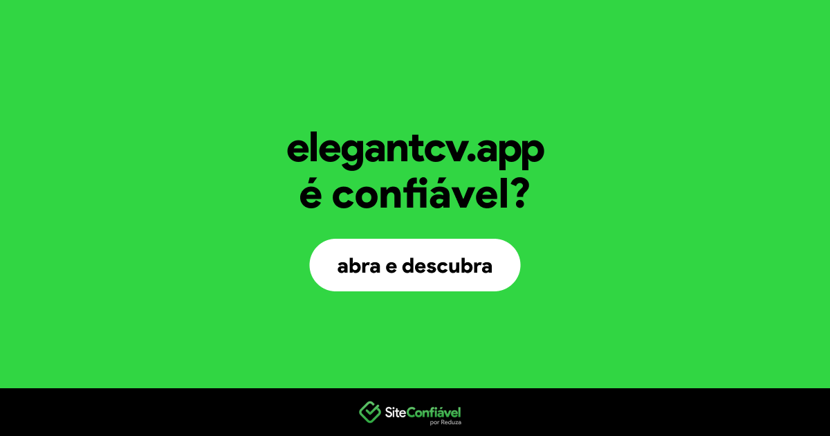 O site elegantcv.app é confiável?