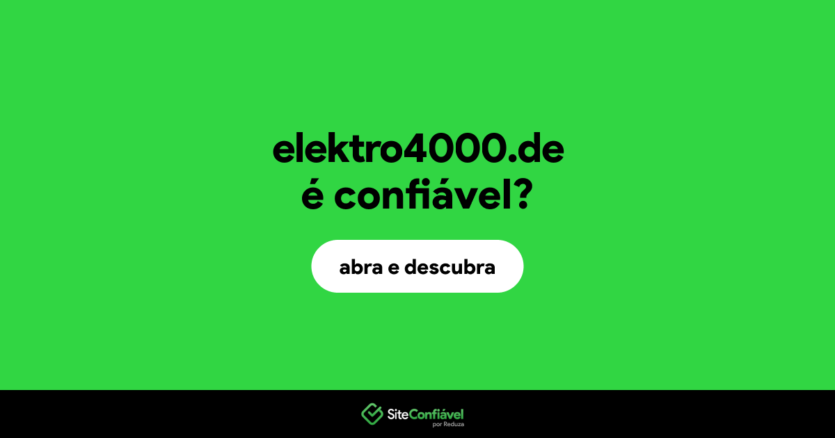O site elektro4000.de é confiável?