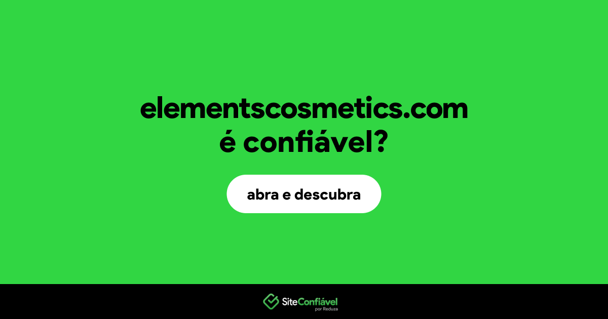 O site elementscosmetics.com é confiável?