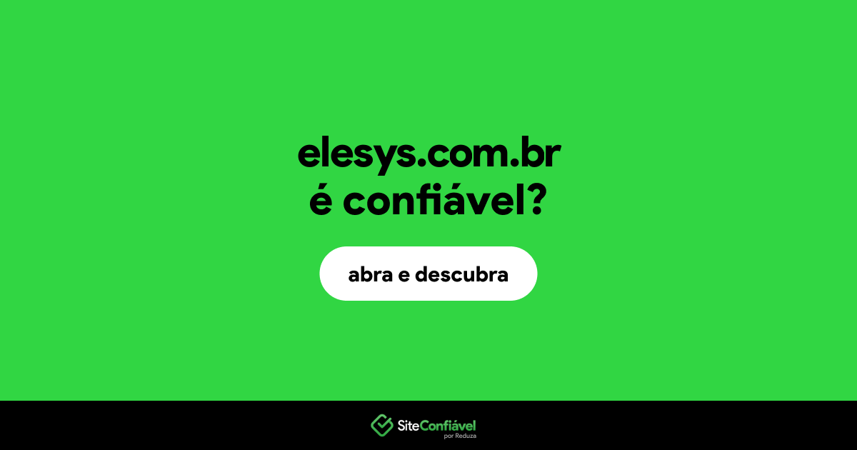 O site elesys.com.br é confiável?