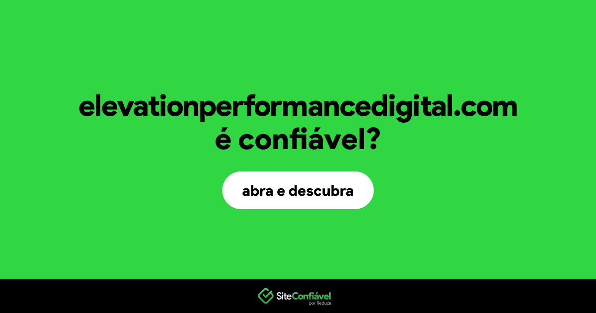 O site elevationperformancedigital.com é confiável?