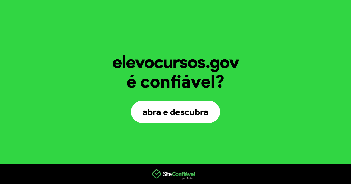 O site elevocursos.gov é confiável?