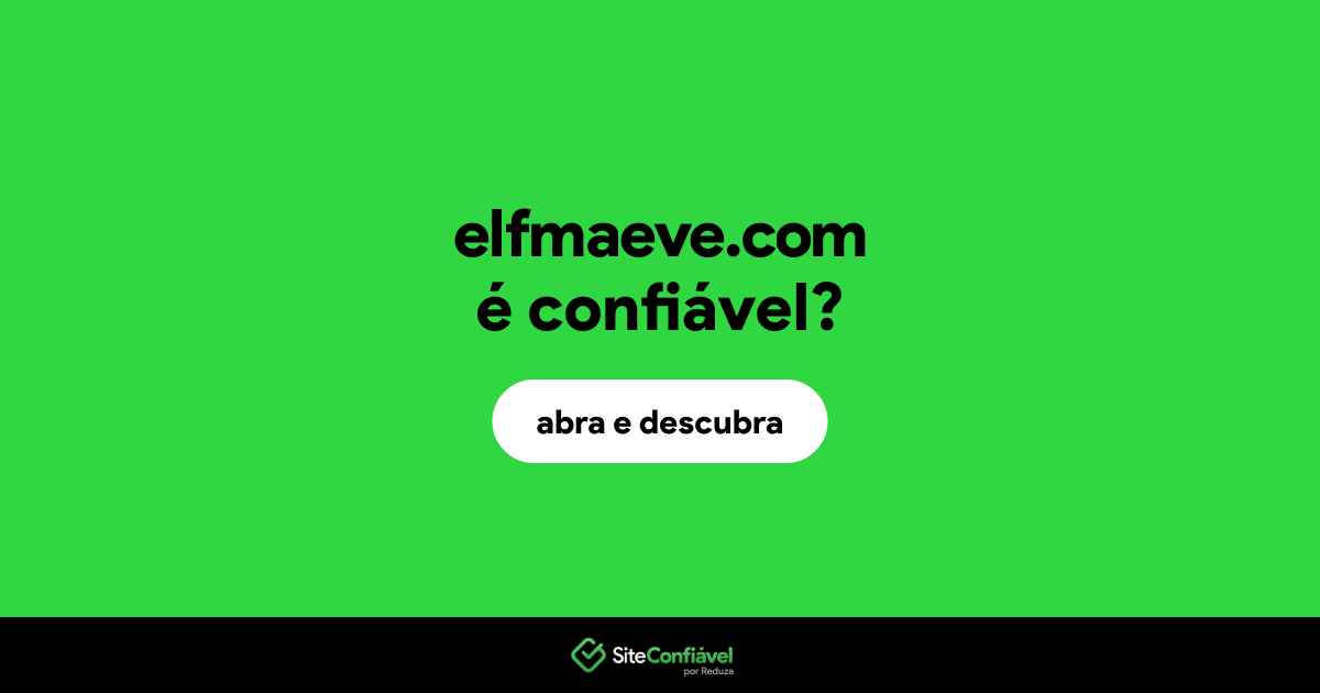 O site elfmaeve.com é confiável?