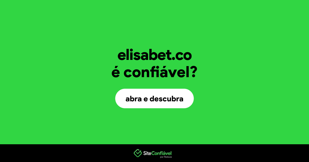 O site elisabet.co é confiável?