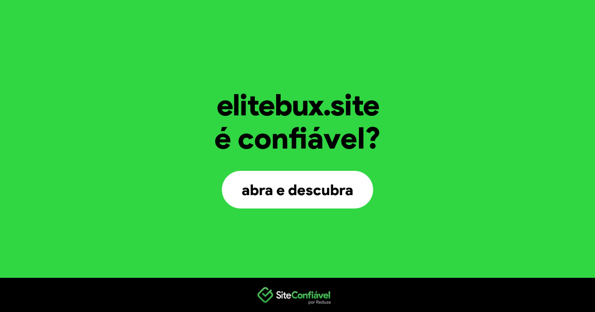 O site elitebux.site é confiável?