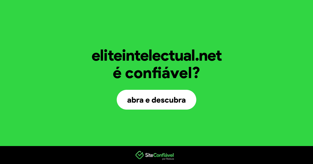 O site eliteintelectual.net é confiável?