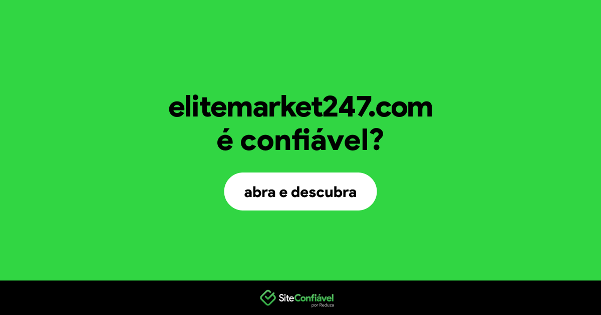 O site elitemarket247.com é confiável?