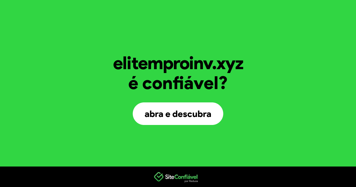 O site elitemproinv.xyz é confiável?