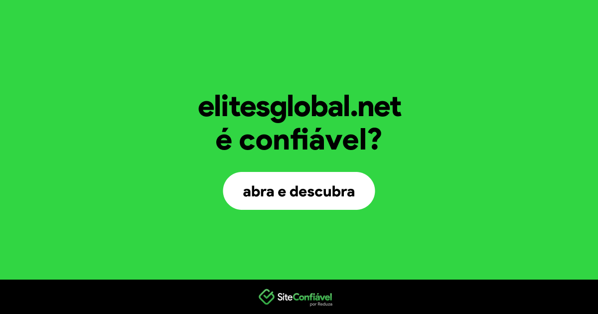 O site elitesglobal.net é confiável?