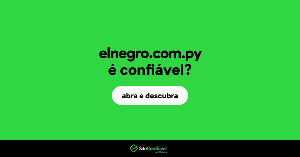 O site elnegro.com.py é confiável?