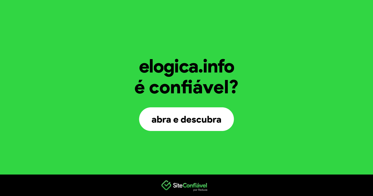 O site elogica.info é confiável?