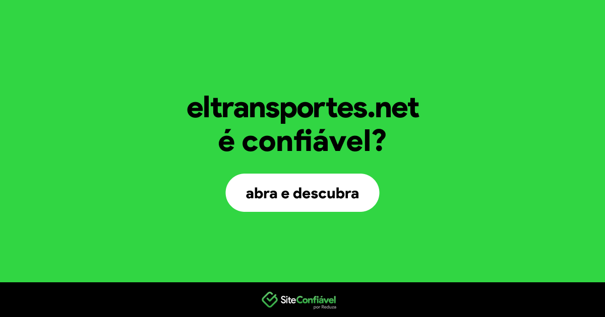 O site eltransportes.net é confiável?