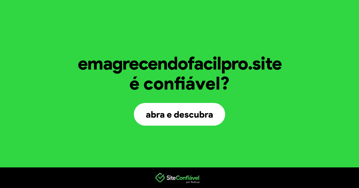 O site emagrecendofacilpro.site é confiável?