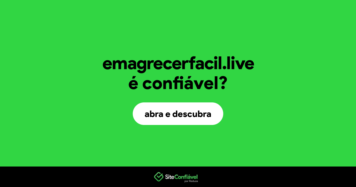 O site emagrecerfacil.live é confiável?