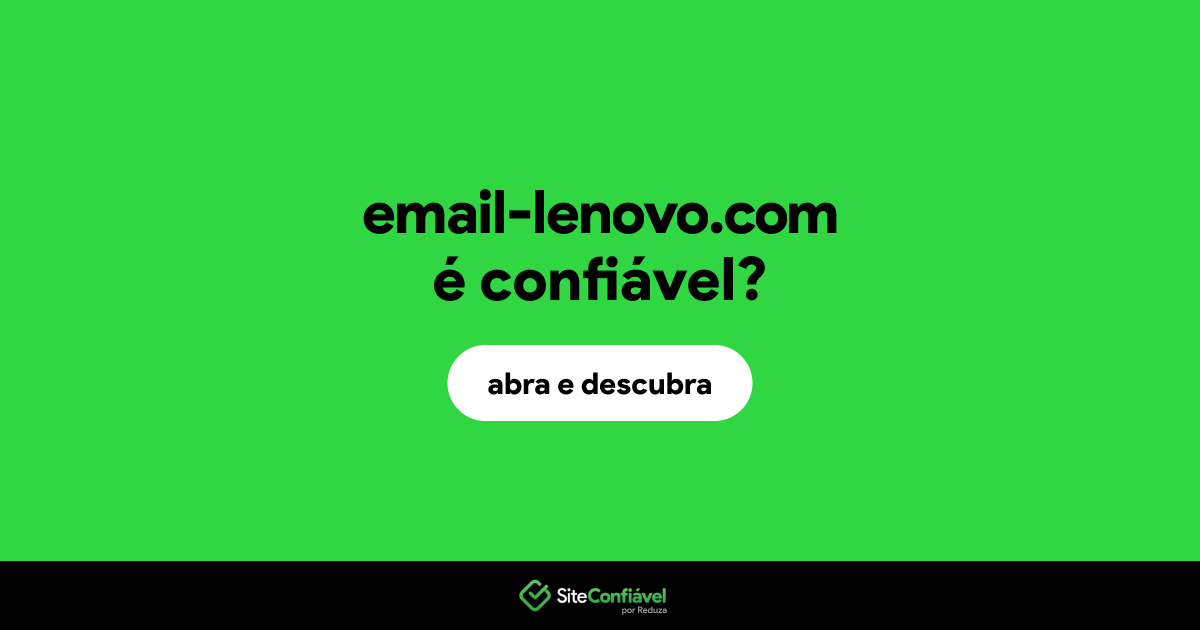 O site email-lenovo.com é confiável?