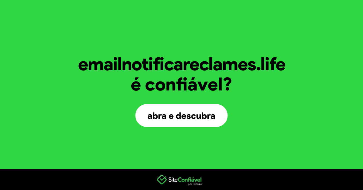 O site emailnotificareclames.life é confiável?