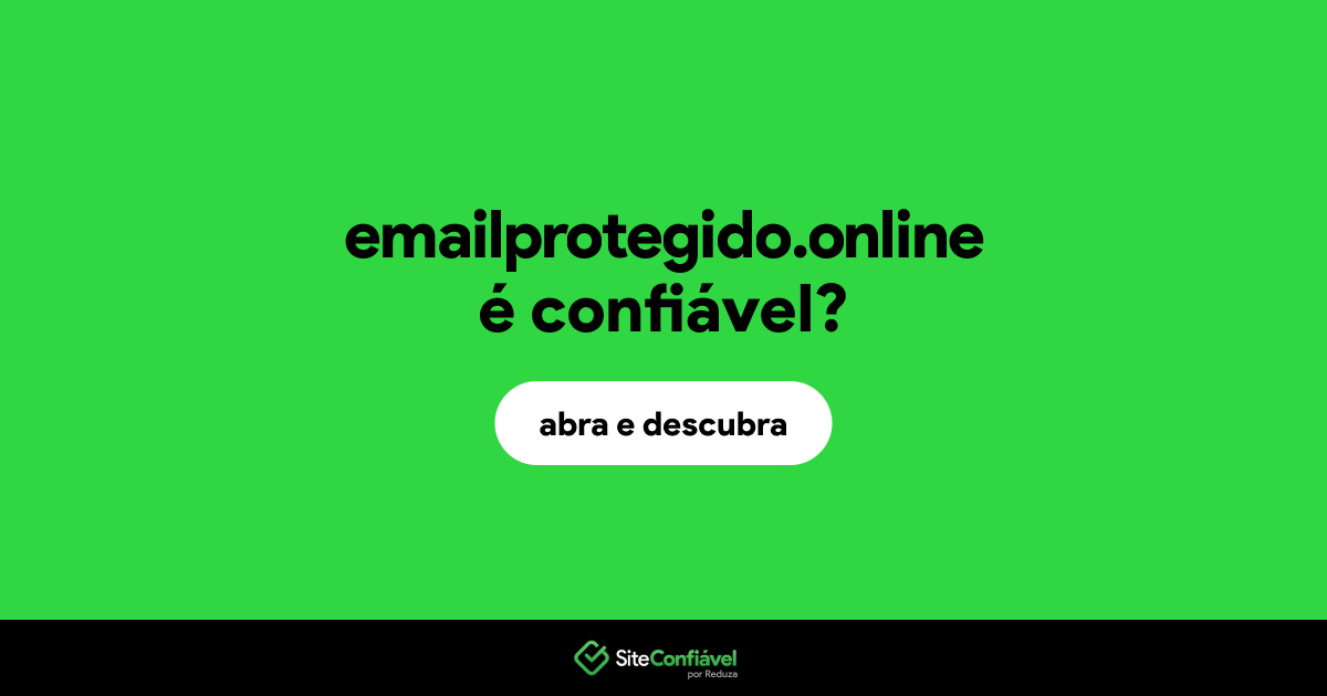 O site emailprotegido.online é confiável?