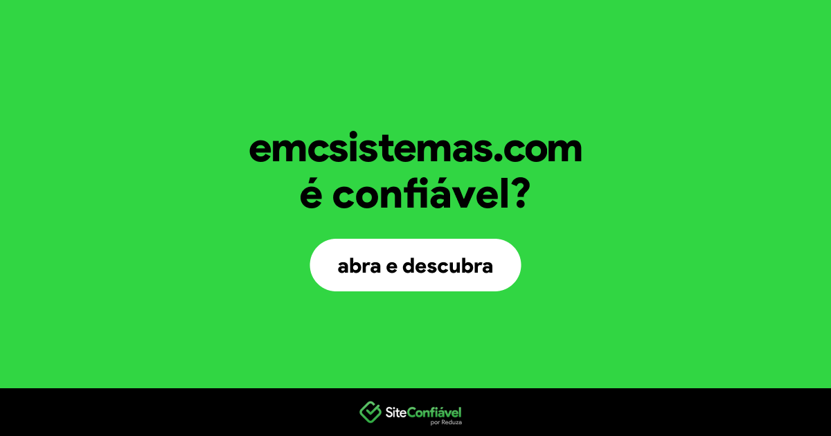 O site emcsistemas.com é confiável?