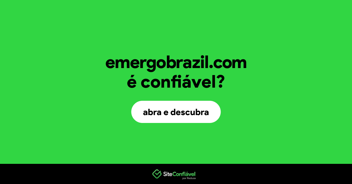 O site emergobrazil.com é confiável?
