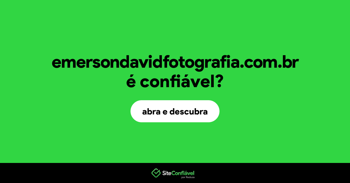 O site emersondavidfotografia.com.br é confiável?