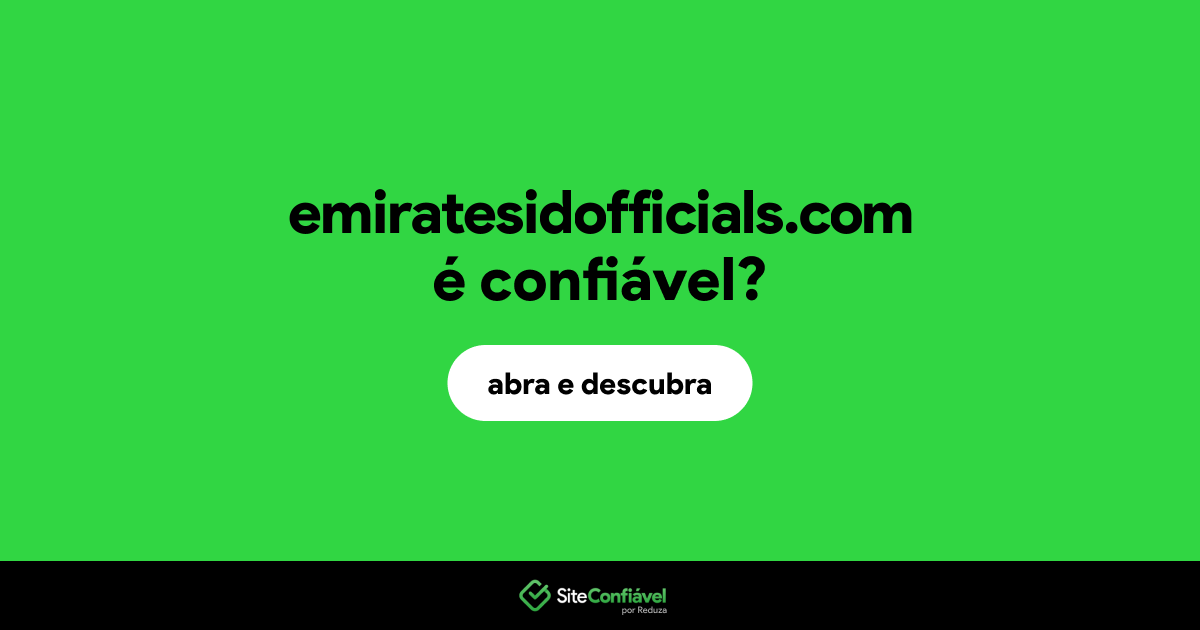 O site emiratesidofficials.com é confiável?
