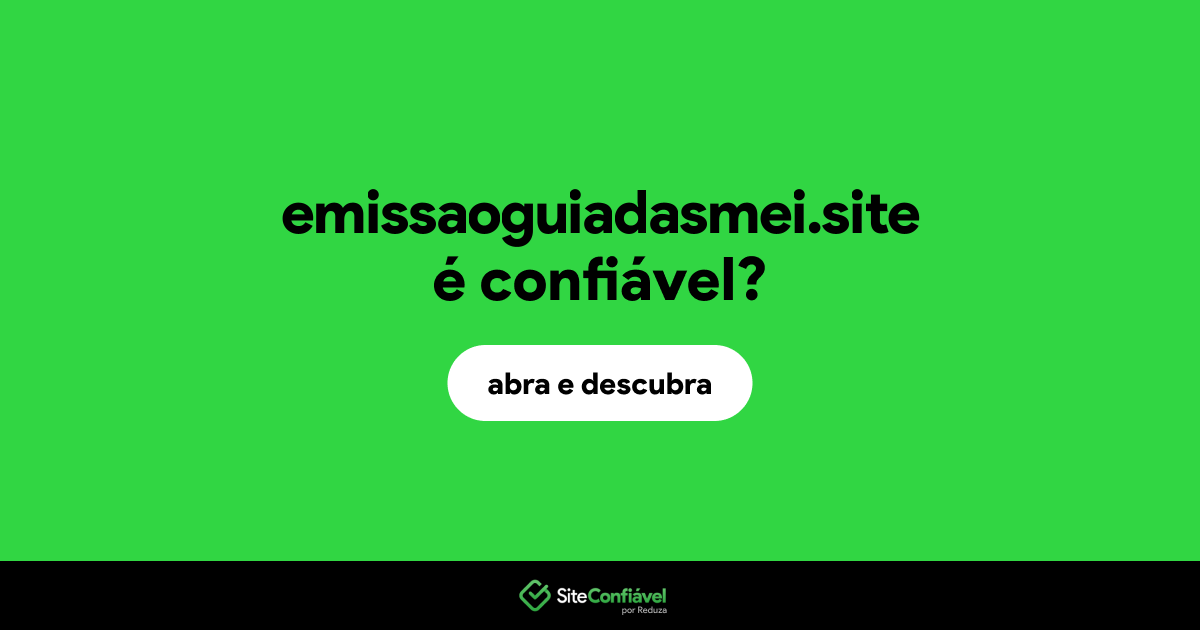 O site emissaoguiadasmei.site é confiável?