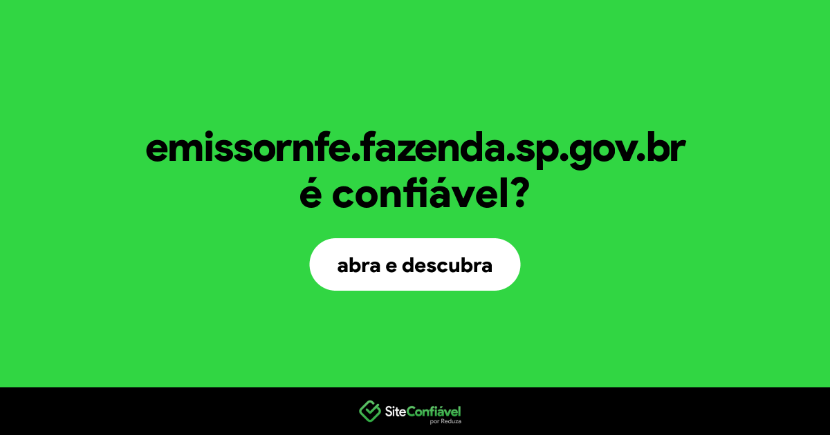 O site emissornfe.fazenda.sp.gov.br é confiável?