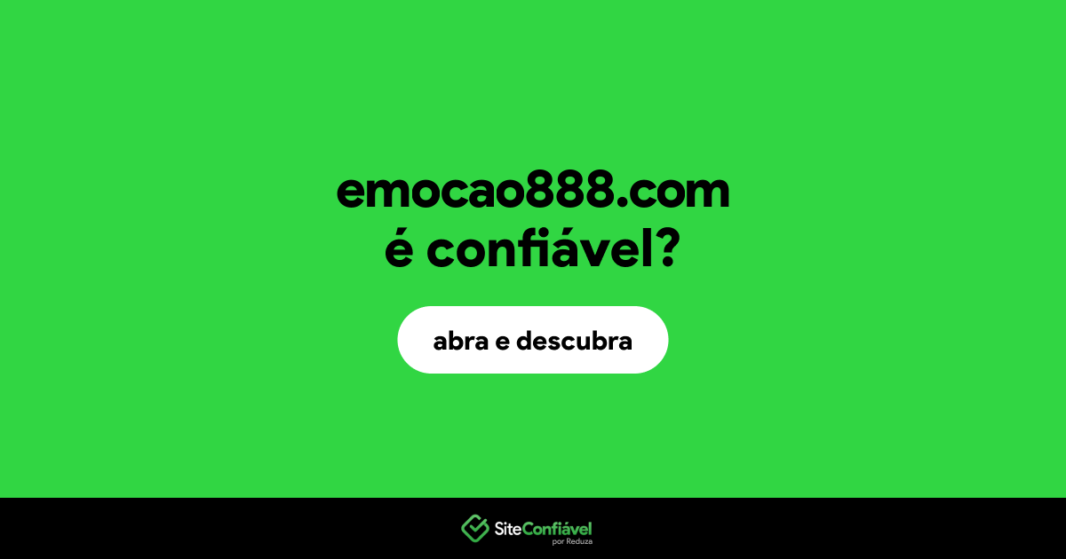 O site emocao888.com é confiável?