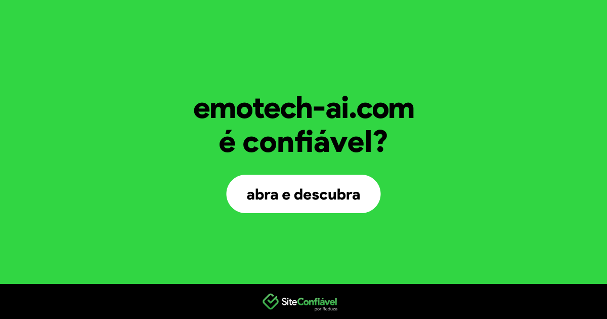 O site emotech-ai.com é confiável?