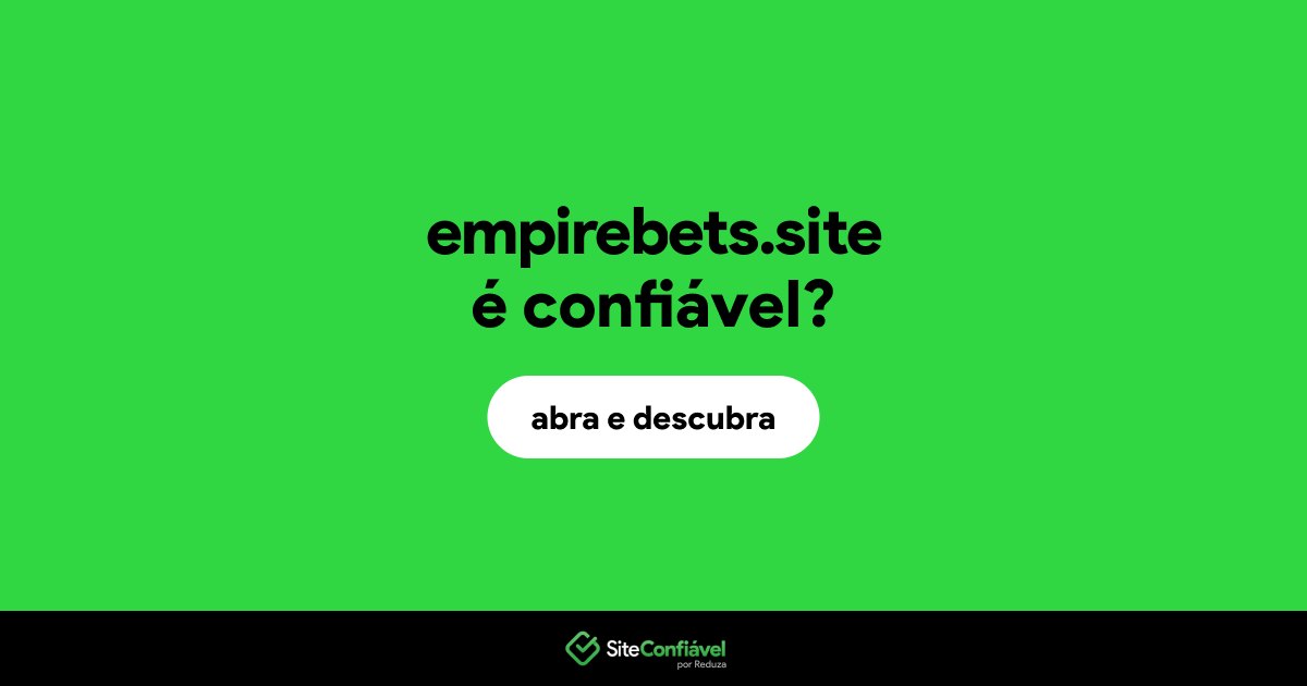 O site empirebets.site é confiável?