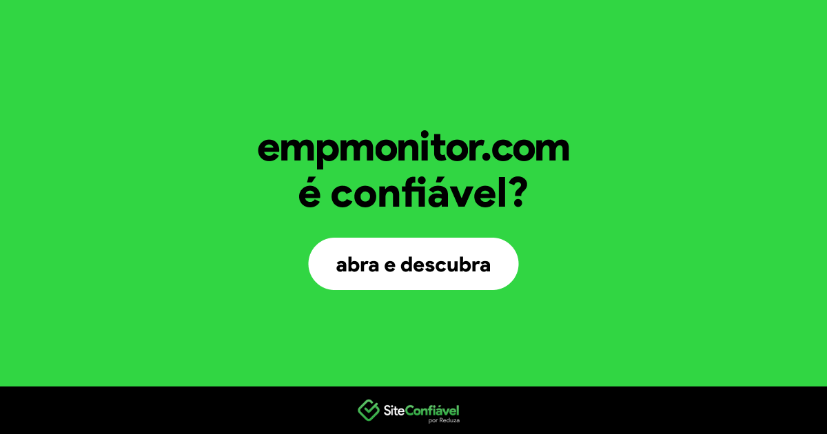 O site empmonitor.com é confiável?