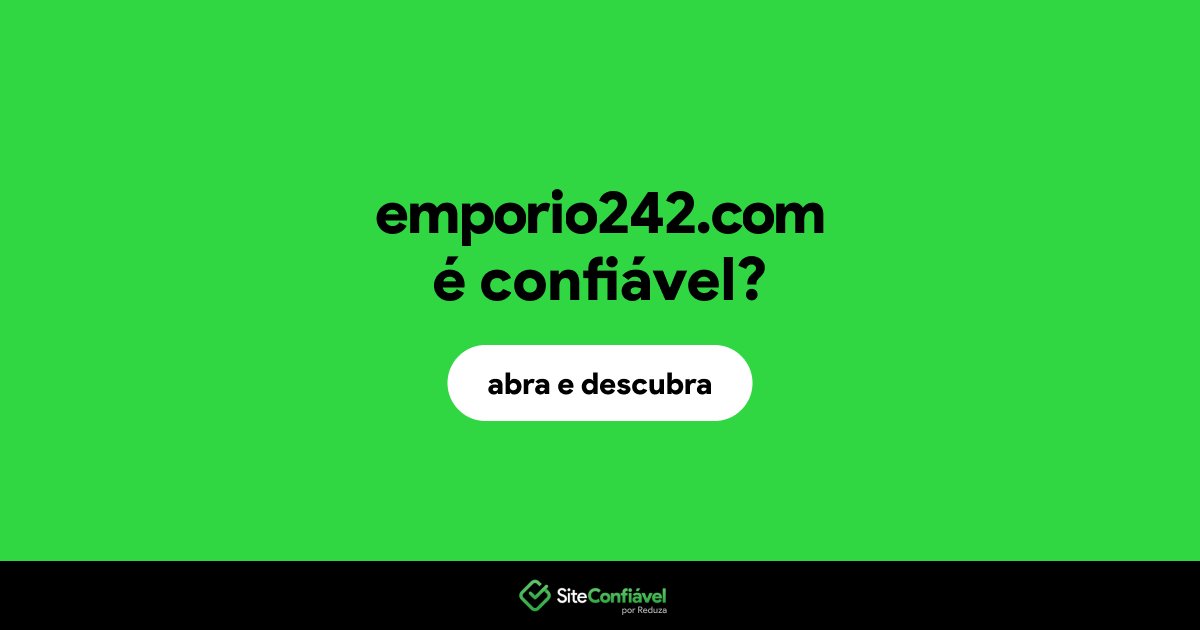 O site emporio242.com é confiável?