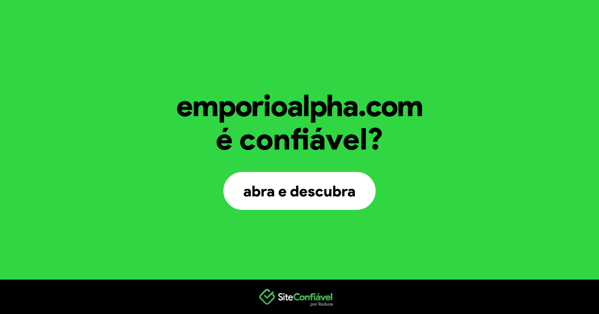 O site emporioalpha.com é confiável?