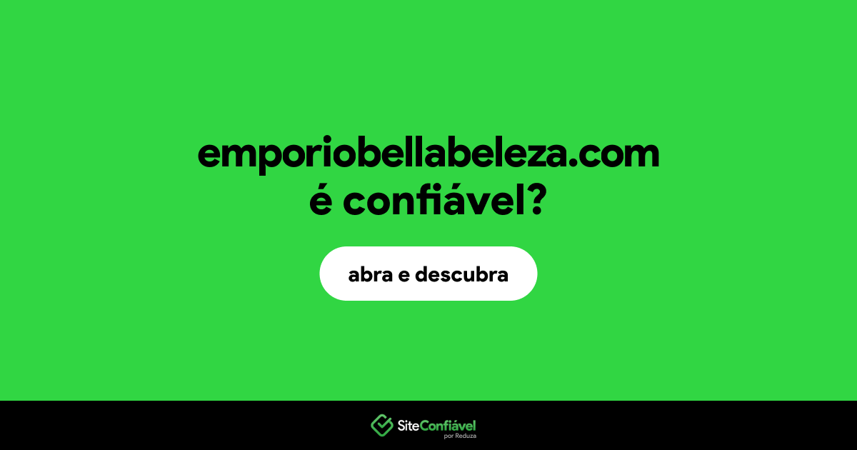 O site emporiobellabeleza.com é confiável?