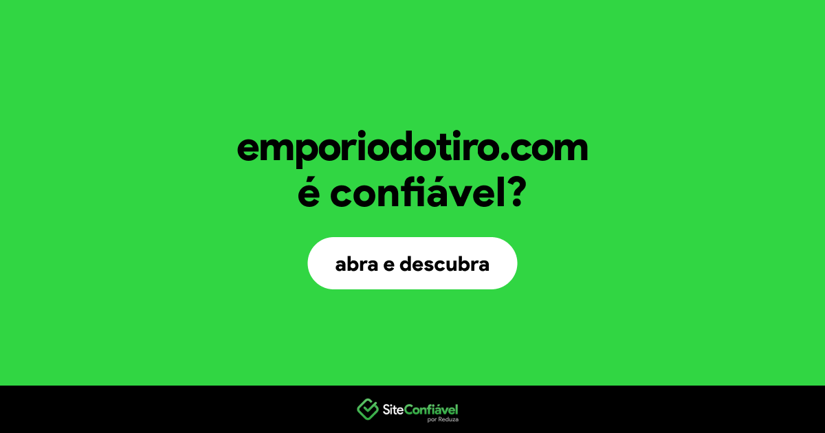 O site emporiodotiro.com é confiável?