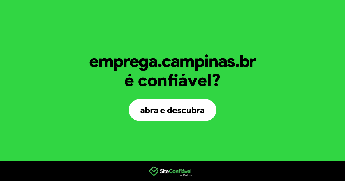 O site emprega.campinas.br é confiável?