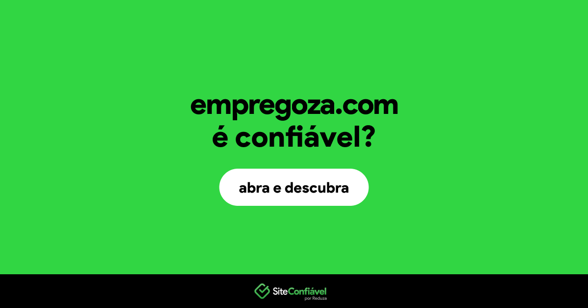 O site empregoza.com é confiável?