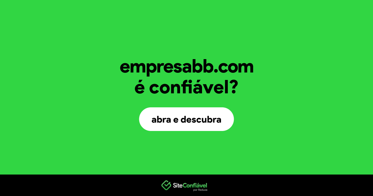 O site empresabb.com é confiável?