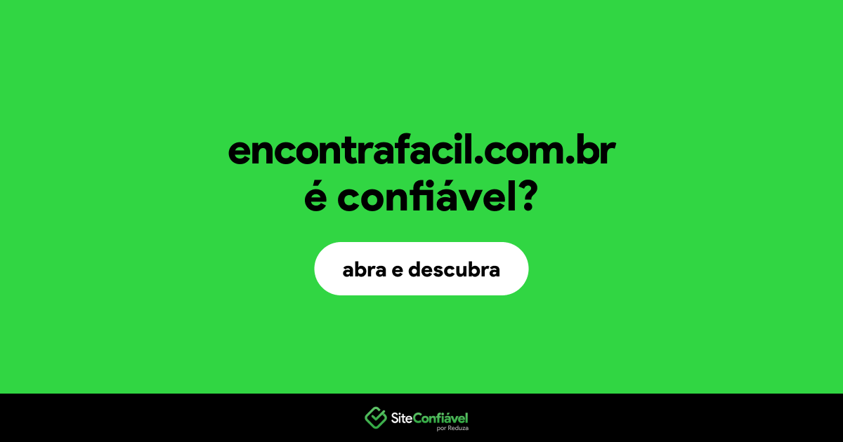 O site encontrafacil.com.br é confiável?