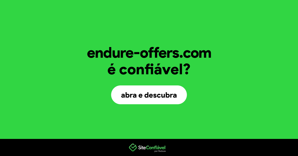 O site endure-offers.com é confiável?