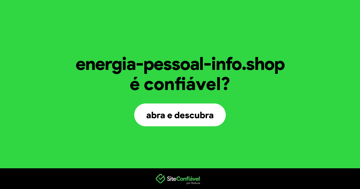 O site energia-pessoal-info.shop é confiável?