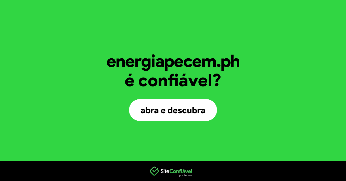 O site energiapecem.ph é confiável?