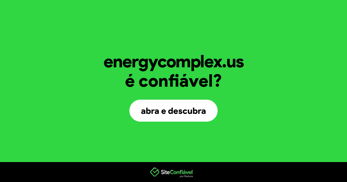 O site energycomplex.us é confiável?