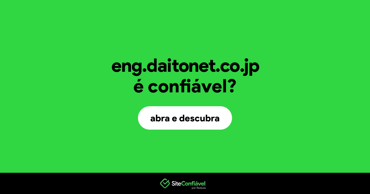 O site eng.daitonet.co.jp é confiável?